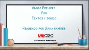 ADOBE PREMIERE - TEXTOS Y SONIDOS