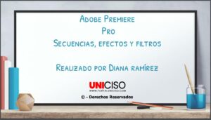 ADOBE PREMIERE - SECUENCIAS Y EFECTOS