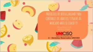BIOSEGURIDAD PARA CENTRALES DE ABASTOS Y PLAZAS DE MERCADO
