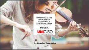 MORTALIDAD DE MUJERES EN COLOMBIA