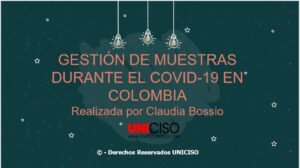 GESTIÓN DE MUESTRAS DURANTE EL COVID-19 EN COLOMBIA