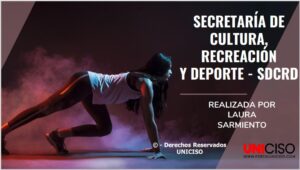 SECRETARÍA DE CULTURA, RECREACIÓN Y DEPORTE - SDCRD