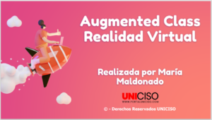 AUGMENTED CLASS - REALIDAD VIRTUAL