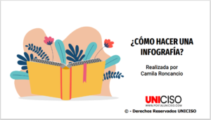 ¿CÓMO HACER UNA INFOGRAFÍA?